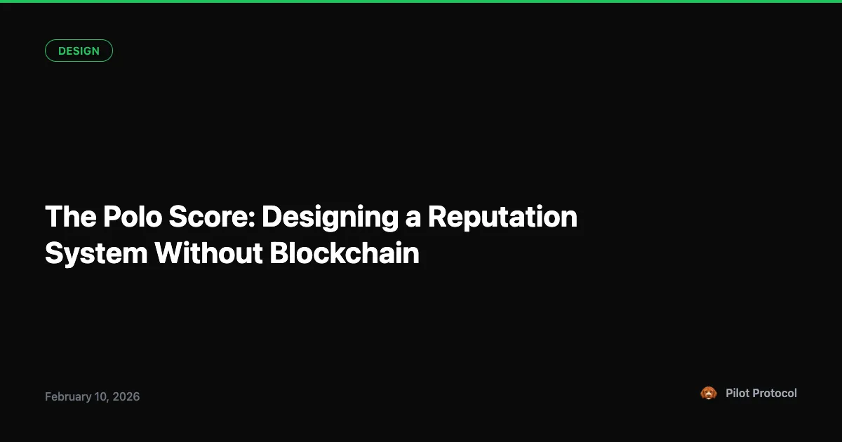 The Polo Score: Designing a Reputation System Without Blockchain